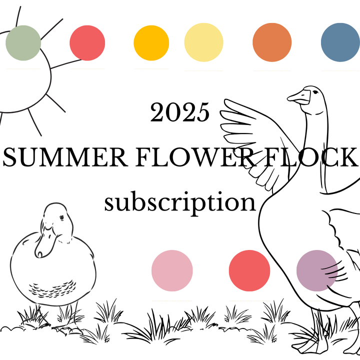 SUMMER 2025 Flower Flock Subscription